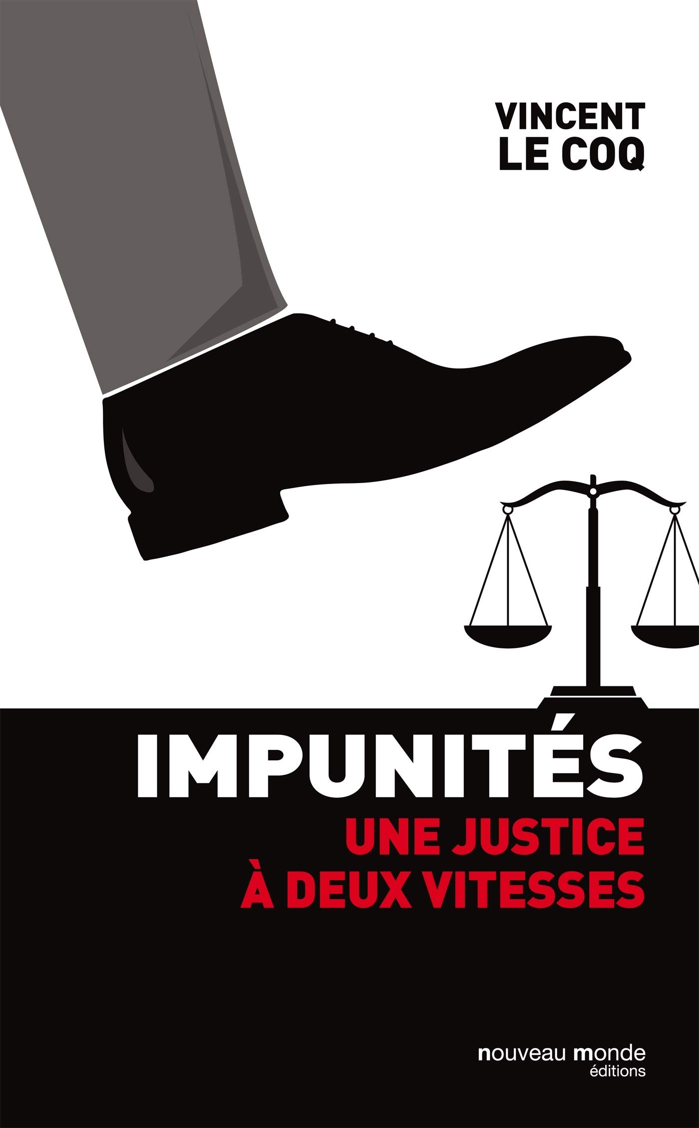 Impunités: Une justice à deux vitesses 9782369424901