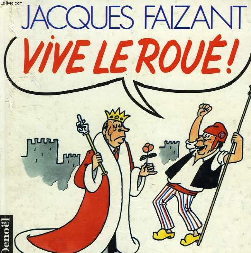 VIVE LE ROUE (DESSINS POLITIQUES 1989) 9782207236451