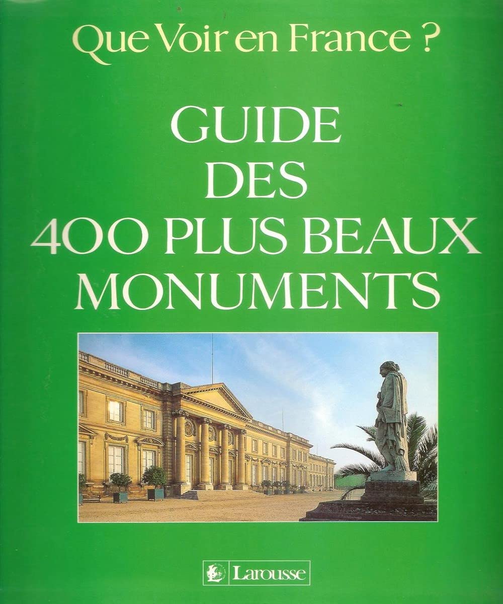 Guide des 400 plus beaux monuments 9782035235114