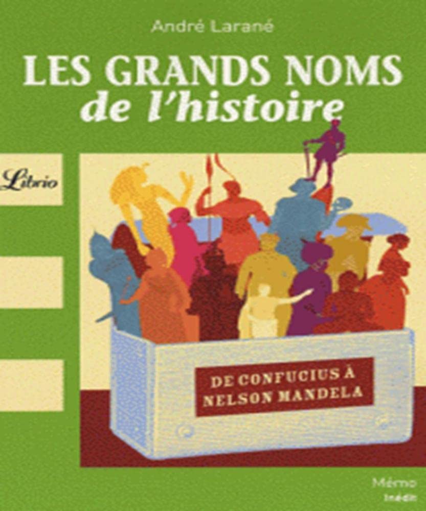 Les Grands Noms de l'Histoire 9782290006795