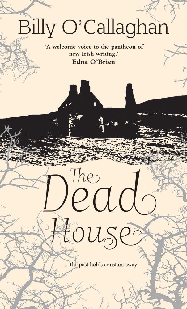 The Dead House: ... the past holds constant sway ... 9781847178879