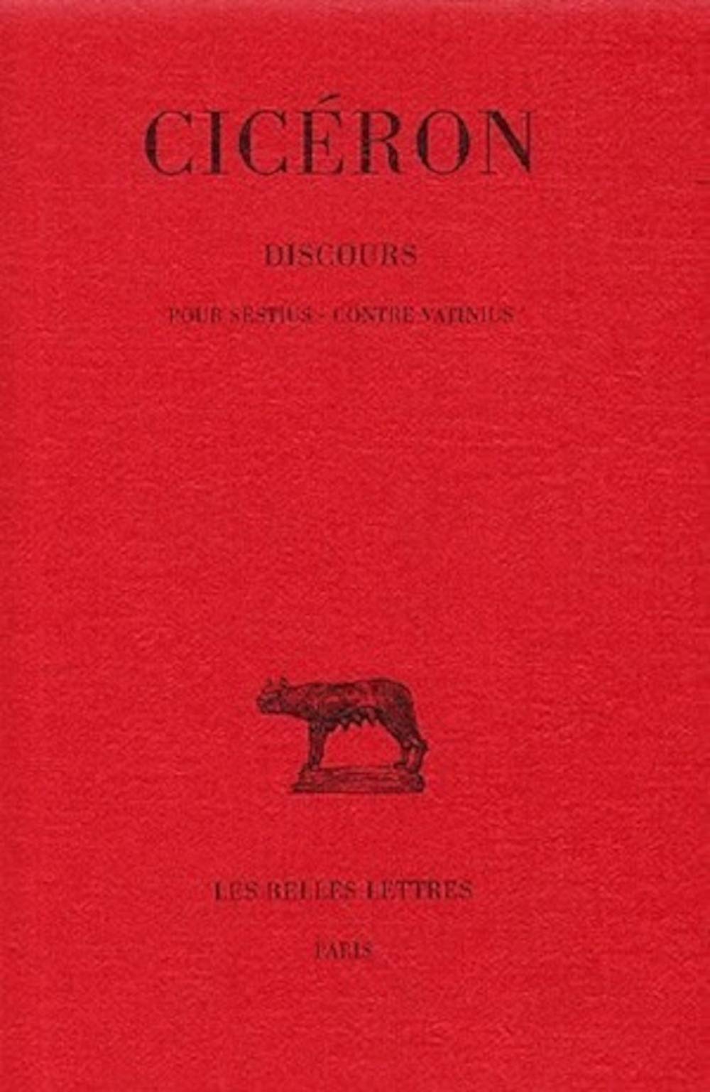 Discours. Tome XIV : Pour Sestius - Contre Vatinius 9782251010663