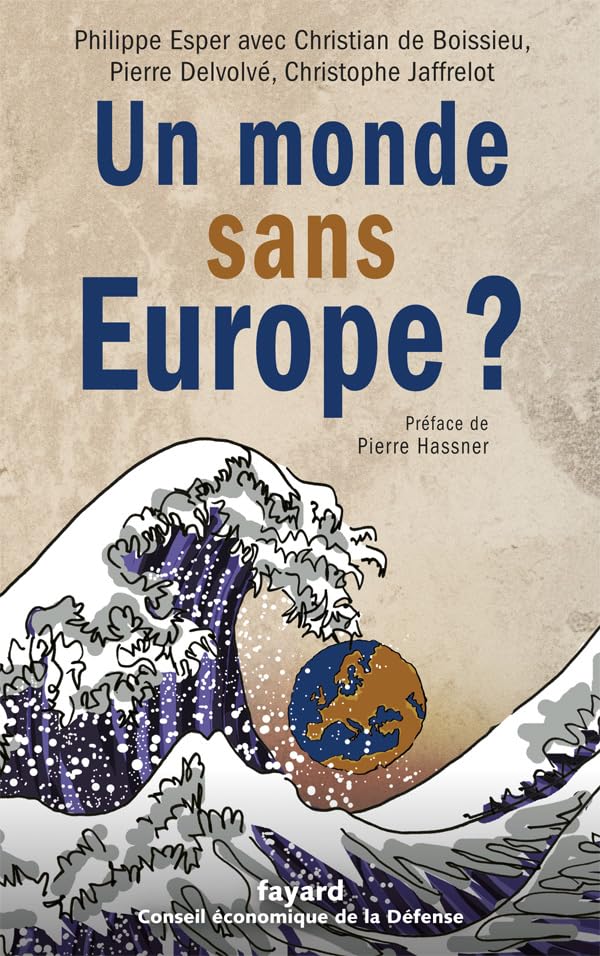 Un monde sans Europe ? 9782213662954