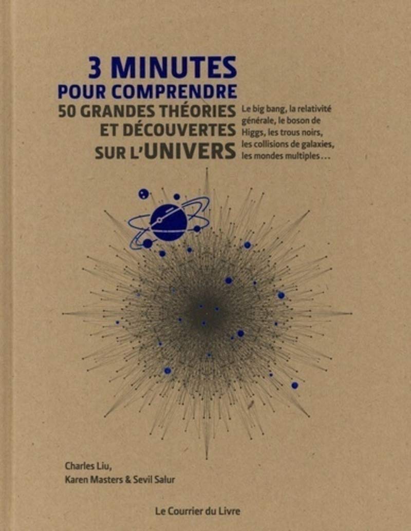 3 minutes pour comprendre 50 grandes théories et découvertes sur l'univers 9782702915561