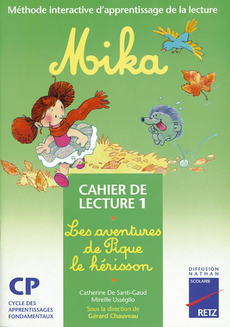 Mika : Cahier de lecture, numéro 1 : Les Aventures de Pique le hérisson (CP) 9782725621951