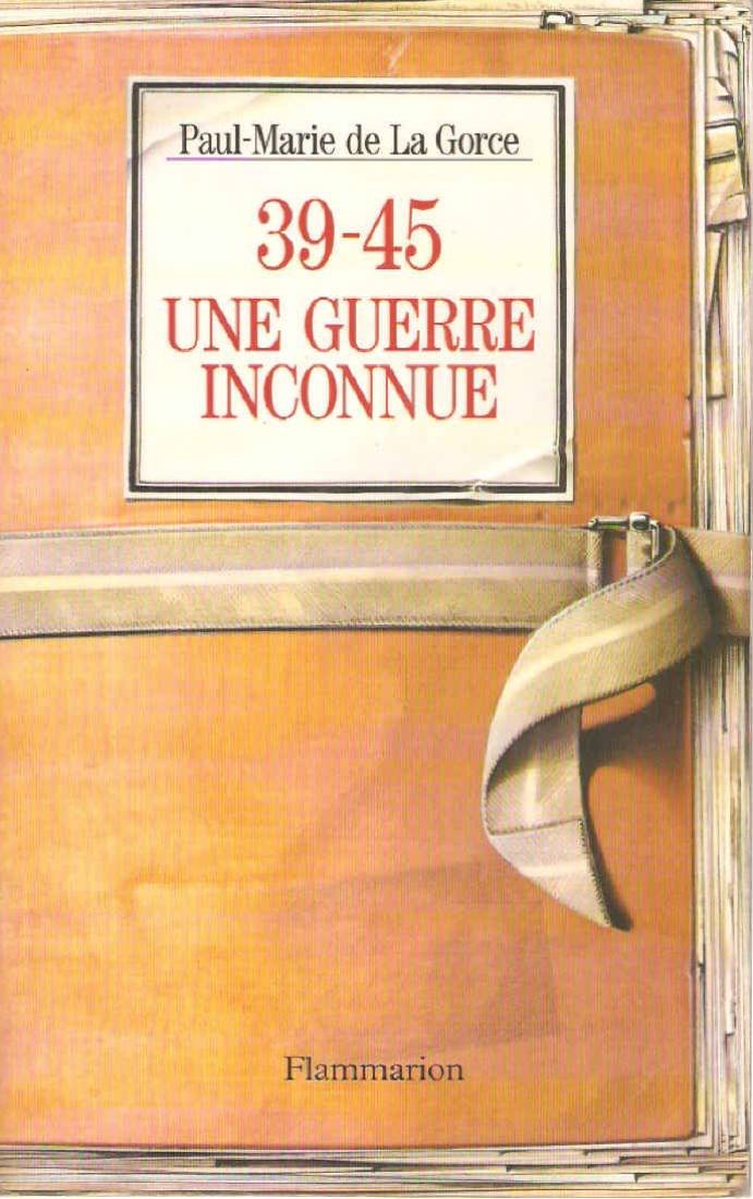 1939-1945, une guerre inconnue 9782724291179