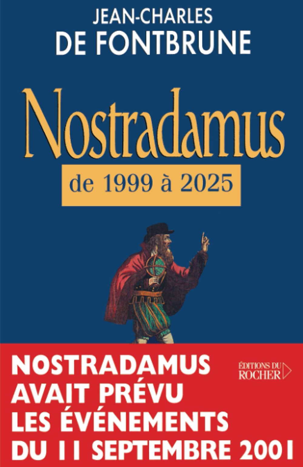 Nostradamus de 1999 à 2025 9782268042138