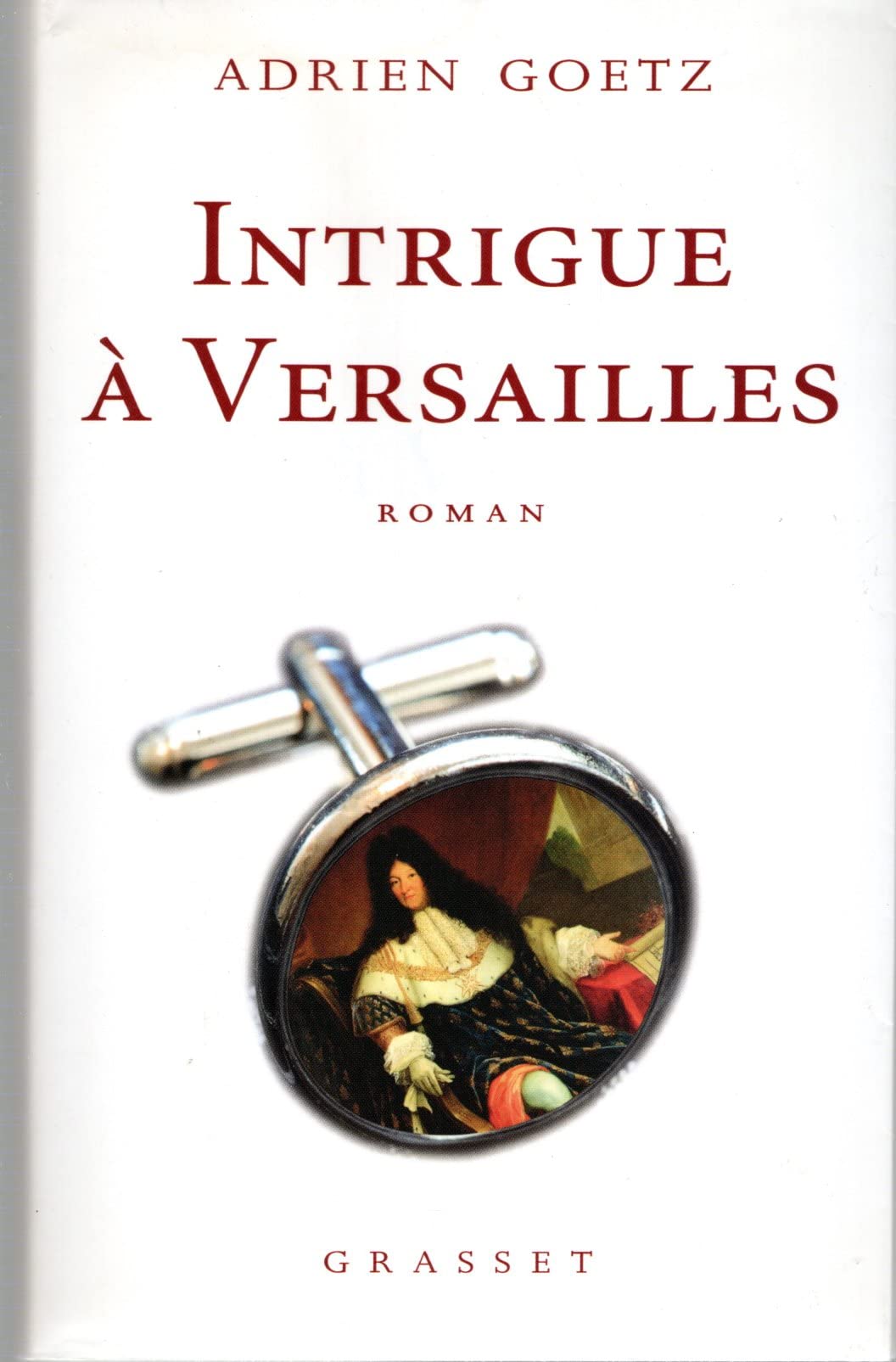 Intrigue à Versailles 9782246730019