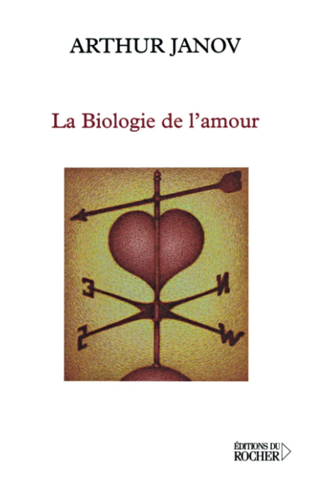 La Biologie de l'amour 9782702846988