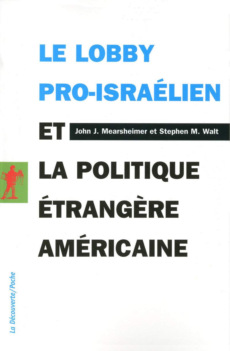 Le lobby pro-israélien et la politique étrangère américaine 9782707157010