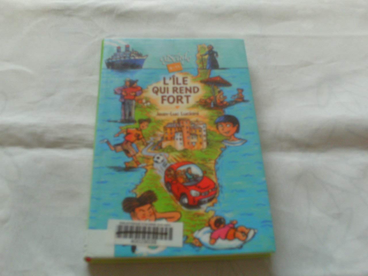 L'île qui rend fort 9782700230727