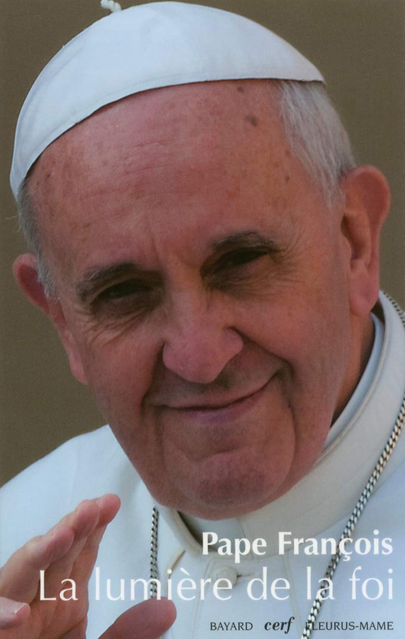 La lumière de la foi, Lumen Fidei 9782204101622
