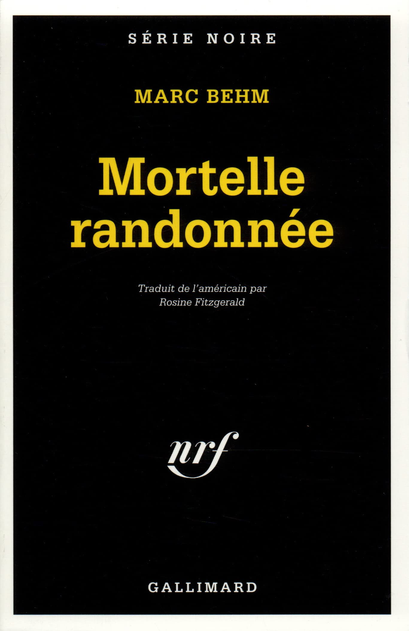 Mortelle randonnée: édition du cinquantenaire, 1945-1995 9782070495559
