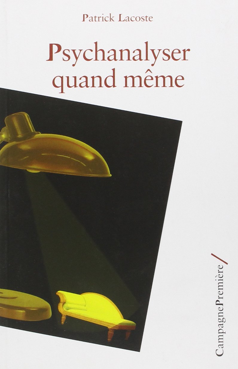 Psychanaliser quand même 9782915789218