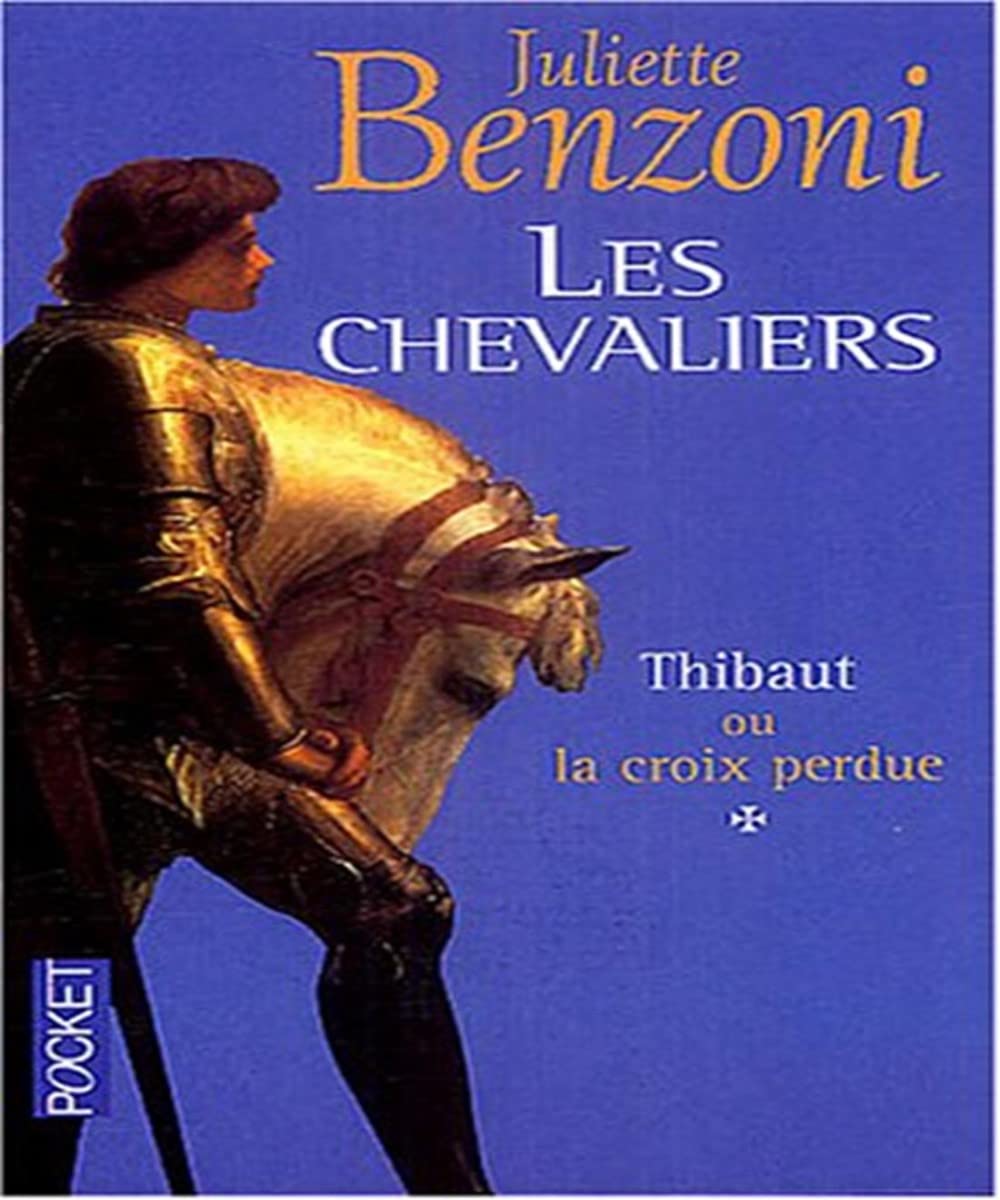 Les Chevaliers, tome 1 : Thibaut ou la croix perdue 9782266133364