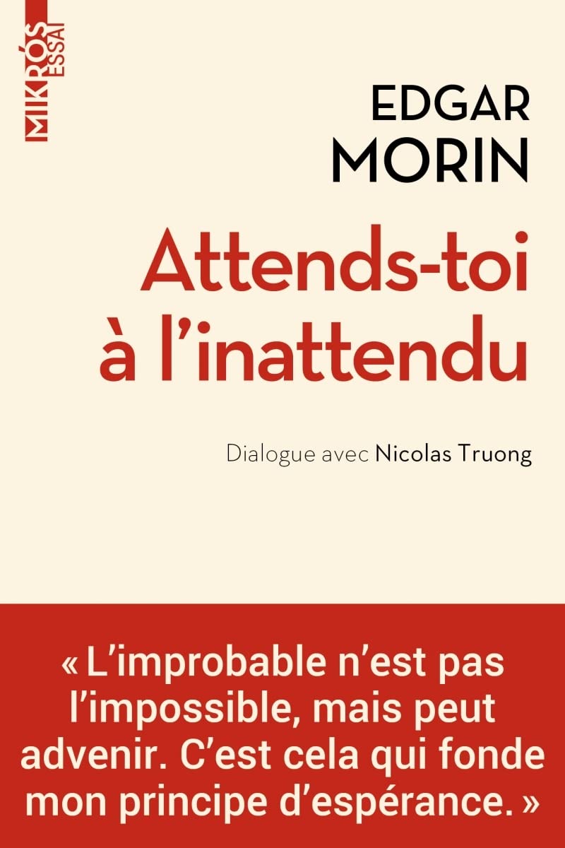 Attends-toi à l'inattendu: Dialogue avec Nicolas Truong 9782815953139