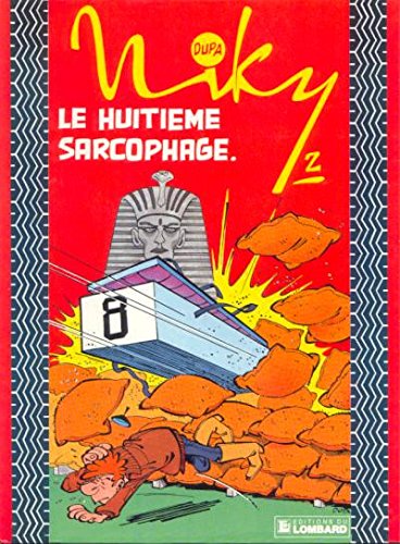 Le huitieme sarcophage : une histoire du journal "tintin" 9782803605323