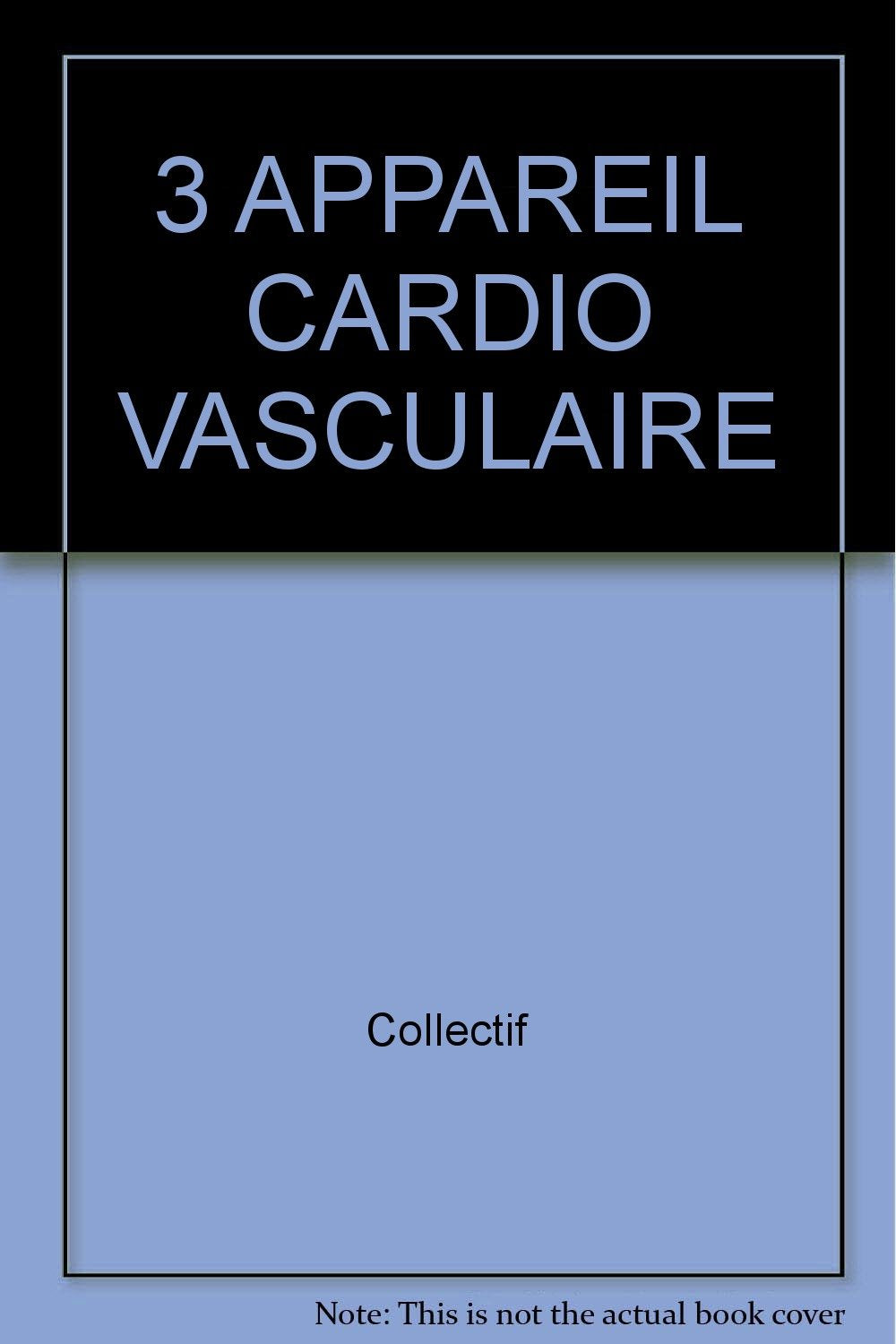 3 Appareil Cardio Vasculaire 9782225811135