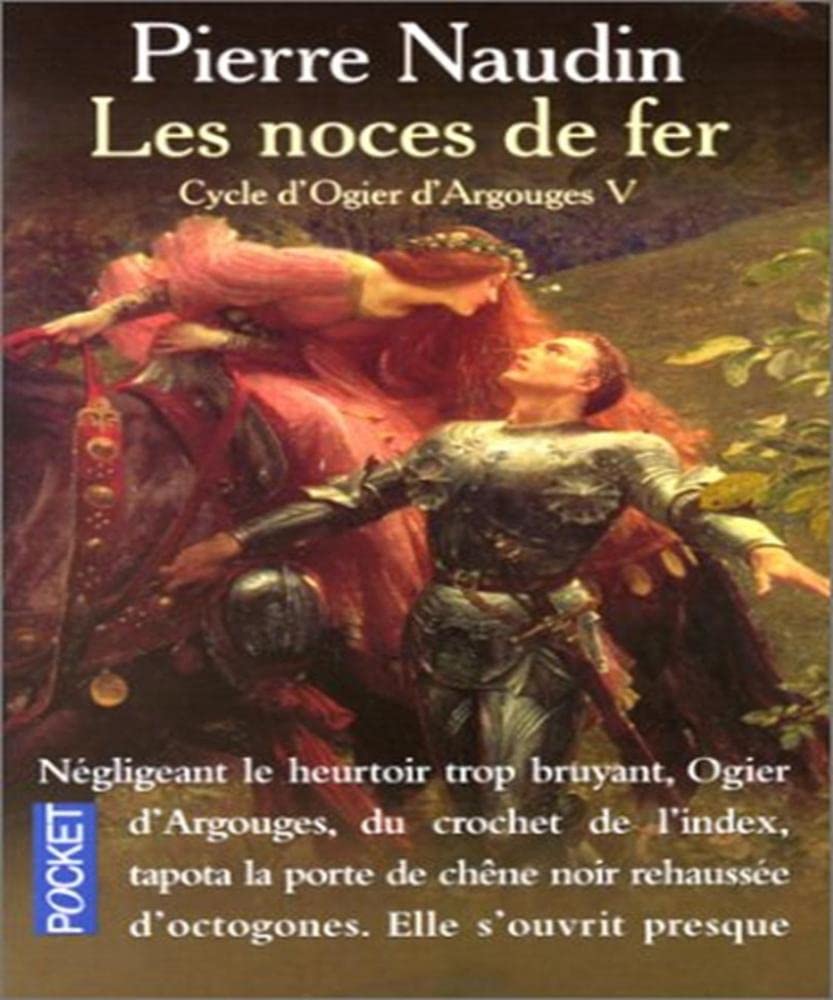 Cycle d'Ogier d'Argouges, tome 5 : Les Noces de fer 9782266103954