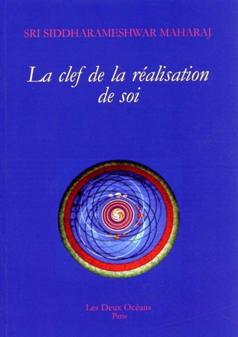 La clef de la réalisation de soi 9782866810641