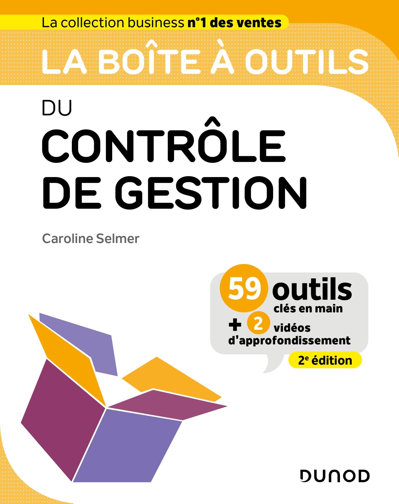 La boîte à outils du Contrôle de gestion - 2e éd.: 59 outils clés en main 9782100865338