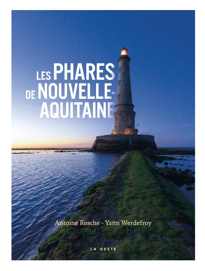 Les phares de Nouvelle-Aquitaine 9791035315573