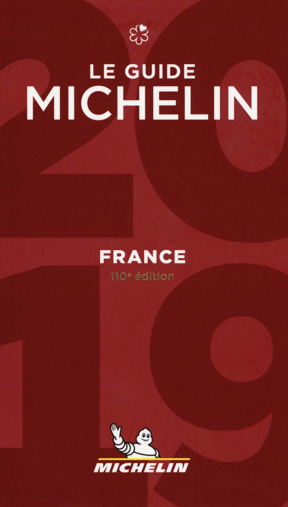 Le guide MICHELIN France 2019 9782067233362