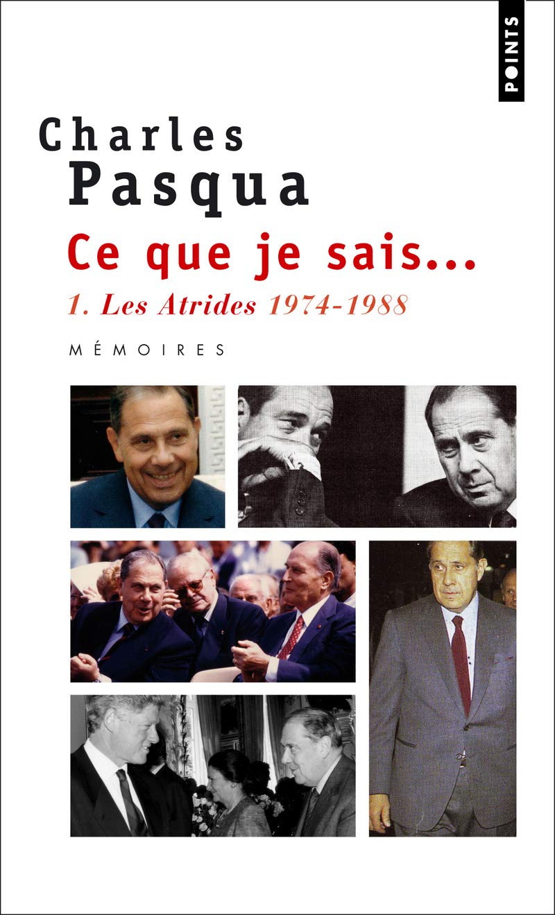 Ce que je sais: Les Atrides 1974-1988 9782757808139