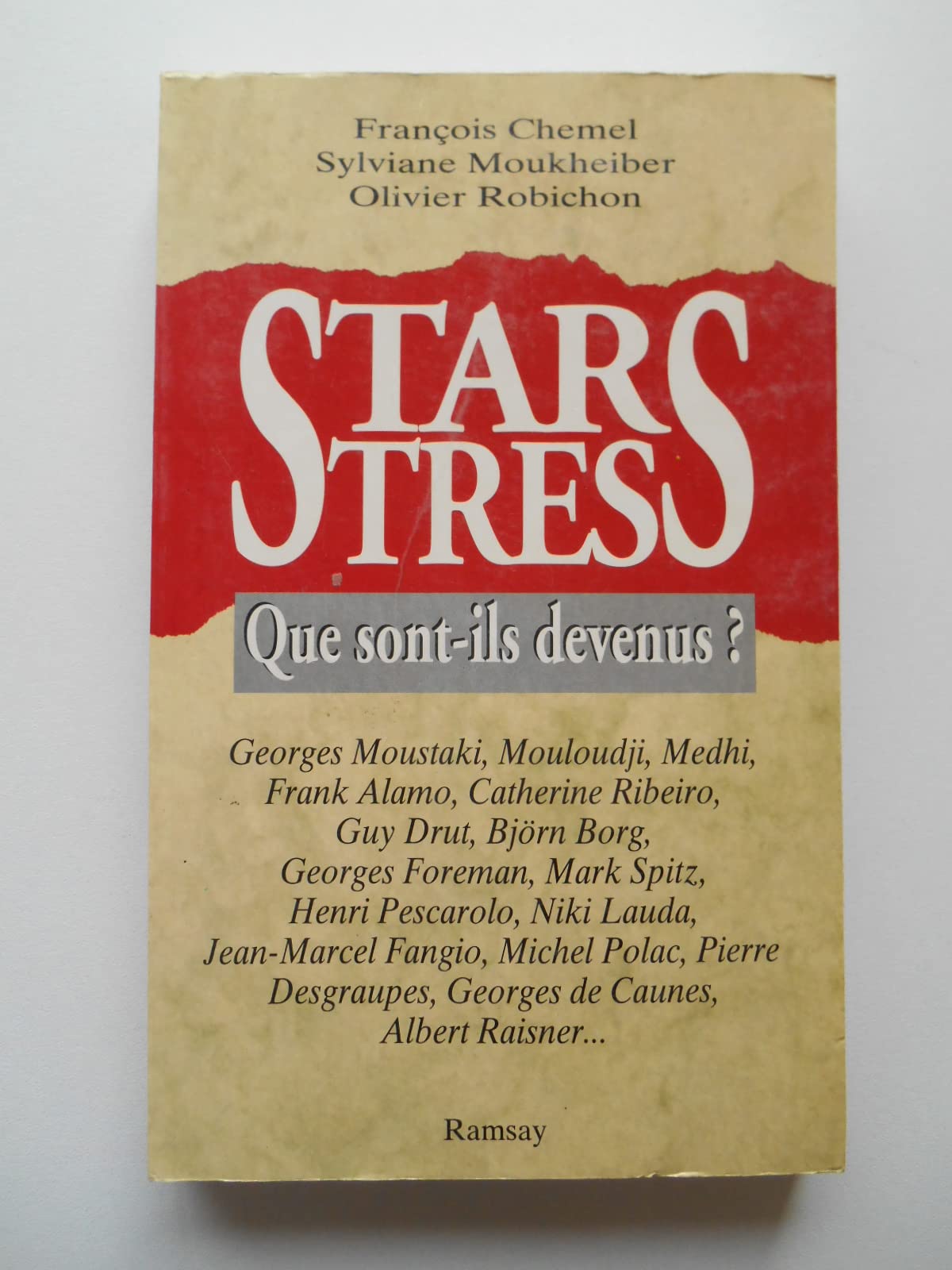 Star-stress : que sont-ils devenus ? 9782859569389