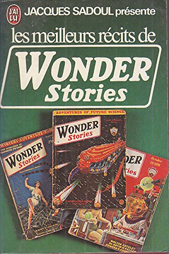 LES MEILLEURS RECITS DE WONDER STORIES 