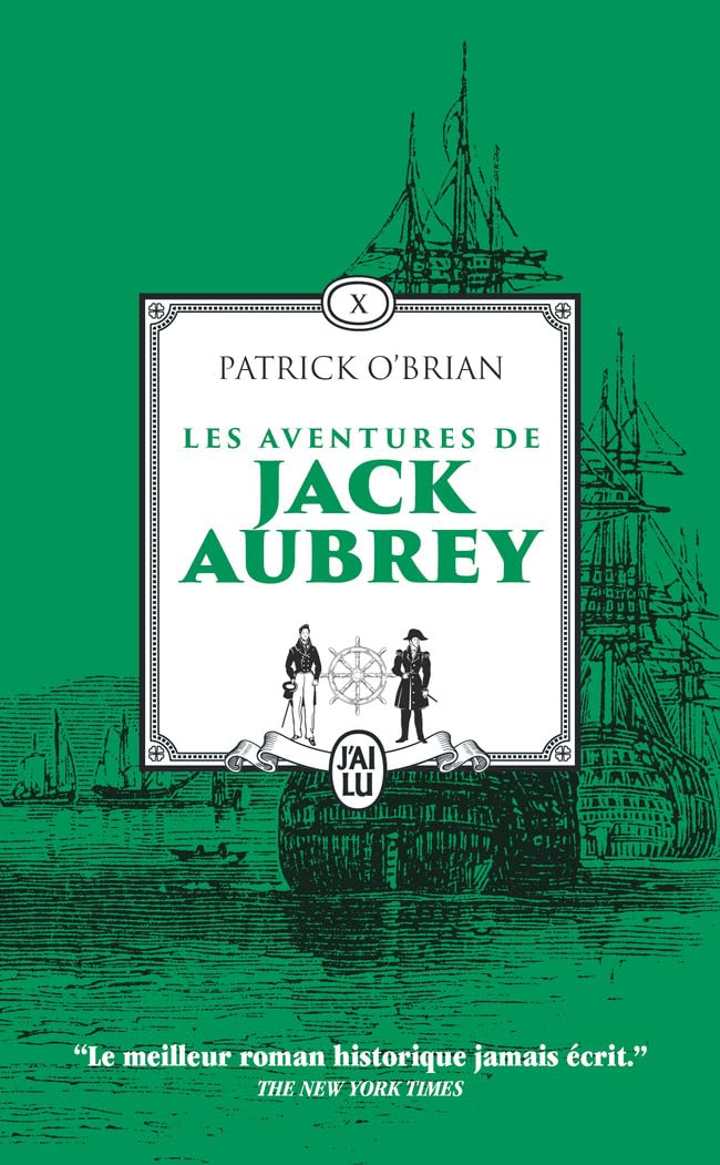 Les aventures de Jack Aubrey: Les cent jours - Pavillon amiral - Le voyage inachevé de Jack Aubrey (10) 9782290384879