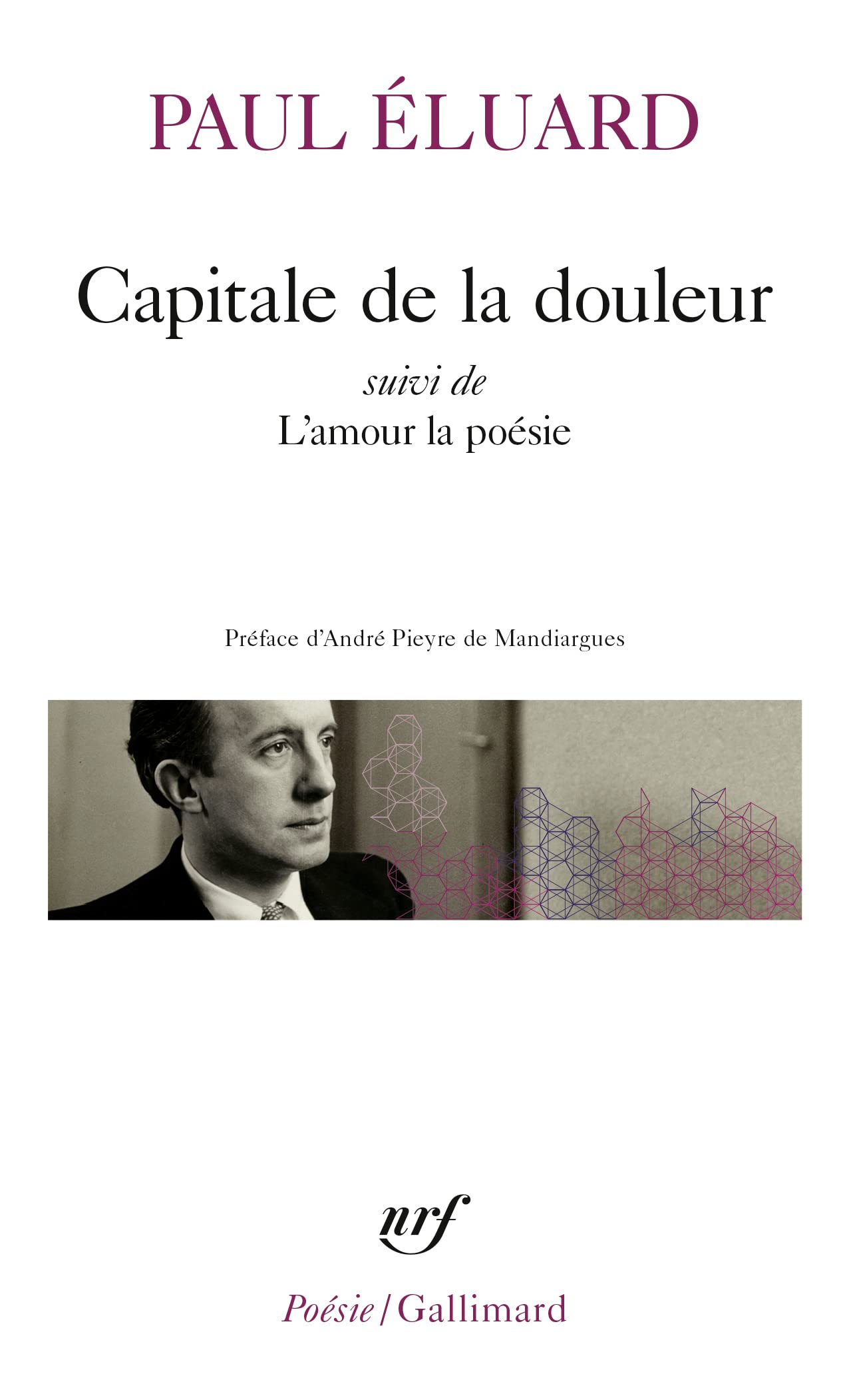 Capitale de la douleur / L'Amour la poésie 9782073022769