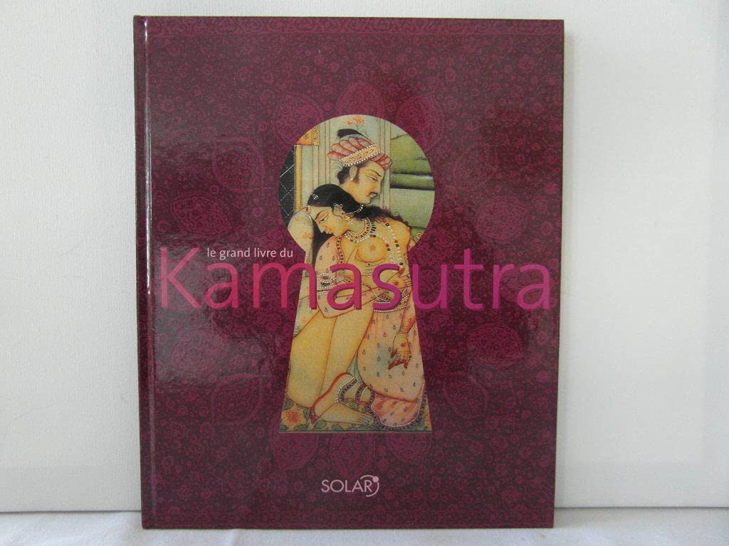 Le grand livre du Kama sutra 9782263026560