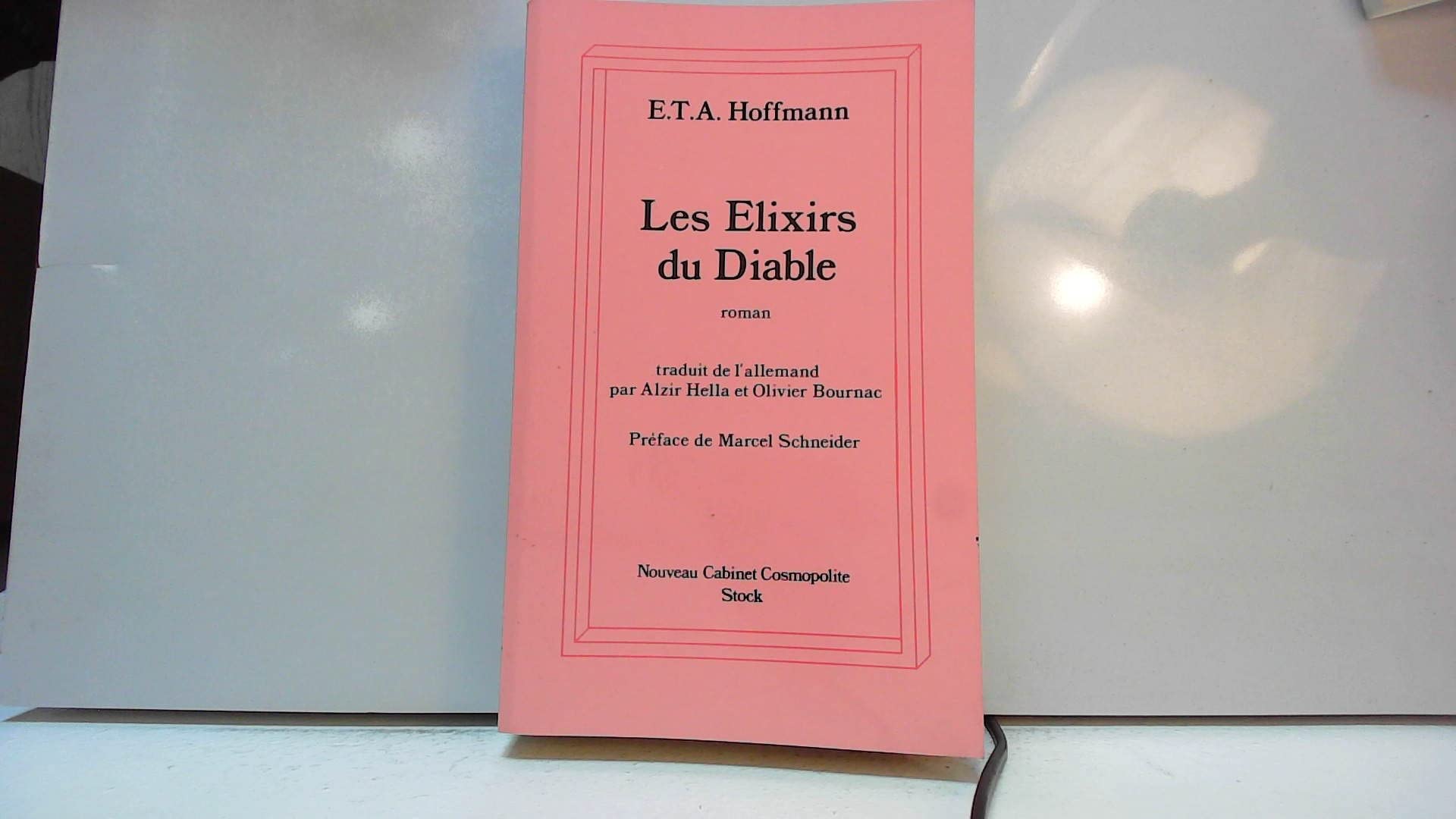Les Élixirs du Diable: Histoire posthume du capucin Médard 9782234019980