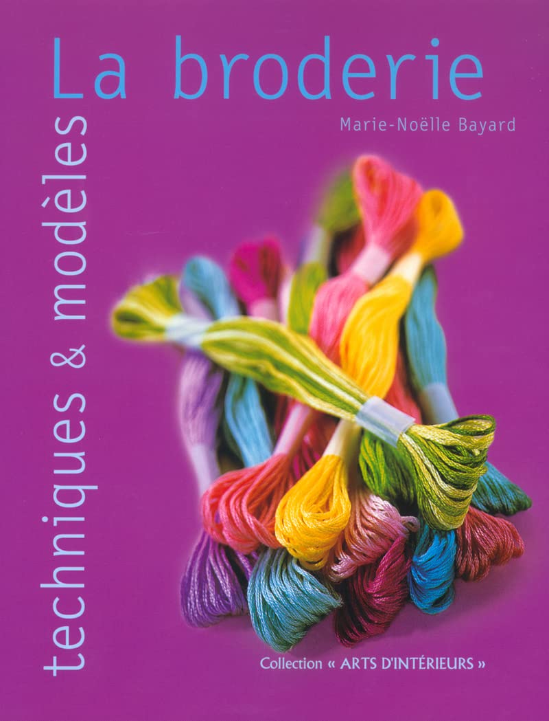 La broderie : Techniques et modèles 9782263034480