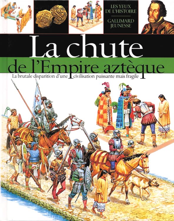 La chute de l'Empire aztèque 9782070527502