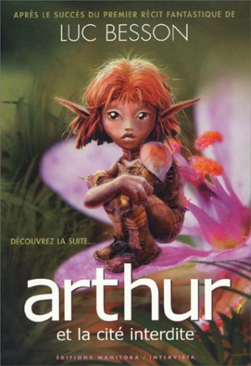 Arthur et les Minimoys (édition 2004), tome 2 : Arthur et la cité interdite 9782910753238