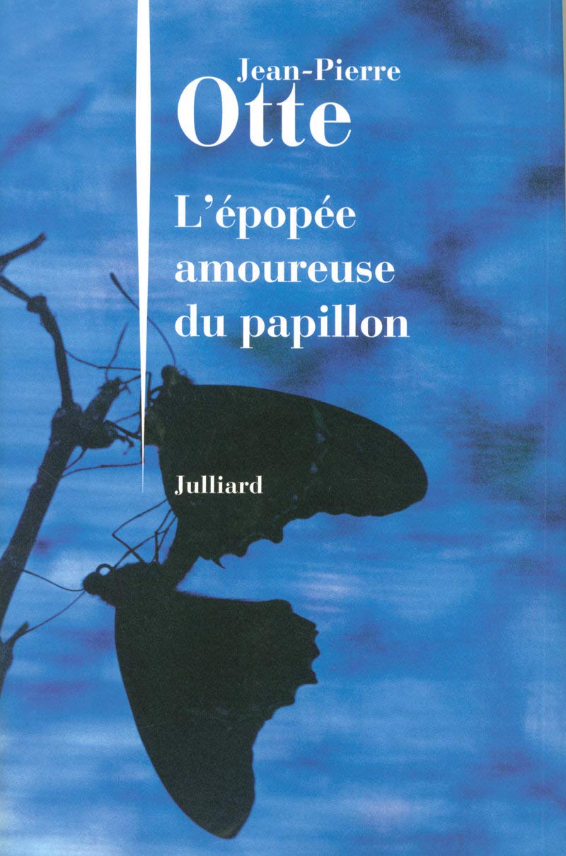 L'épopée amoureuse du papillon 9782260017226