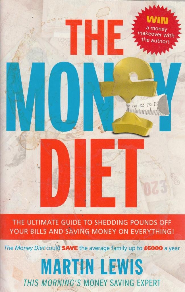 The Money Diet: Step-By-Step Guide to Saving Money 9780091894849