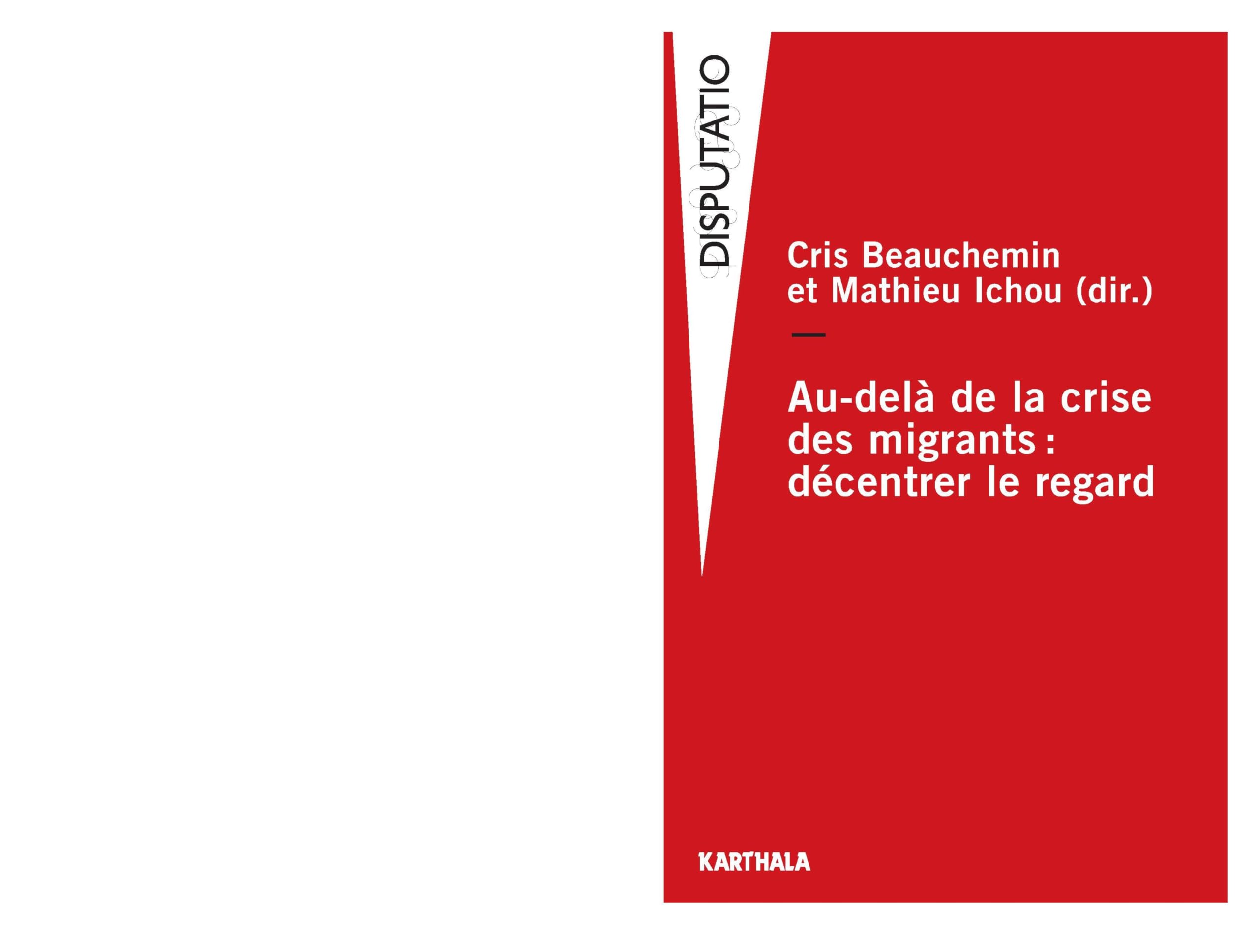 Au-delà de la crise des migrants : decentrer le regard 9782811117337