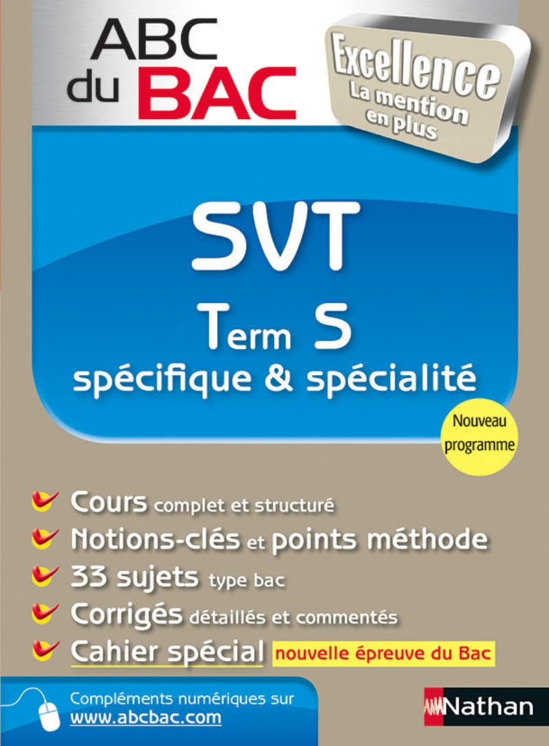 ABC du BAC Excellence SVT Term S spécifique et spécialité: Spécifique et spécialité 9782091884486