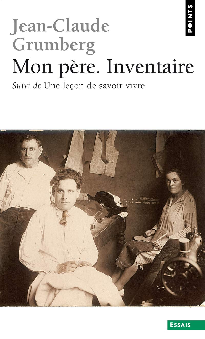 Mon père. Inventaire. Suivi de : Une leçon de savoir-vivre 9782757816639