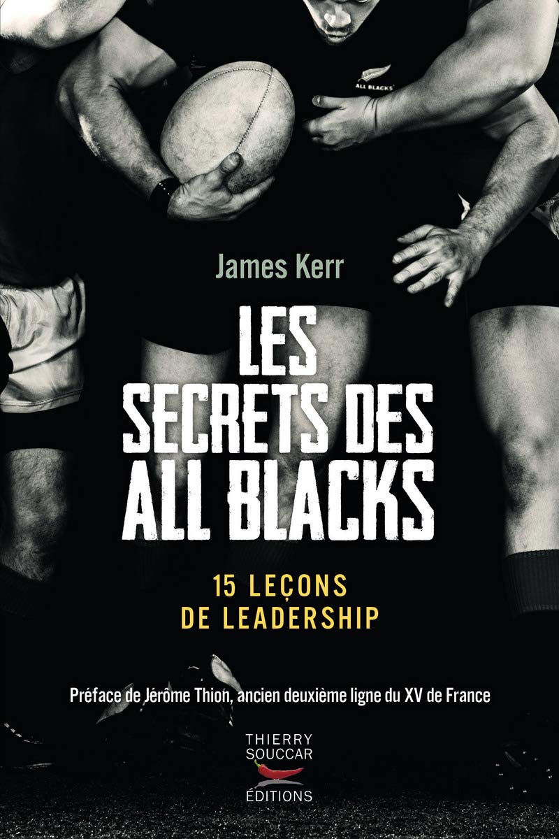 Les Secrets des All Blacks - 15 leçons de leadership 9782365492355