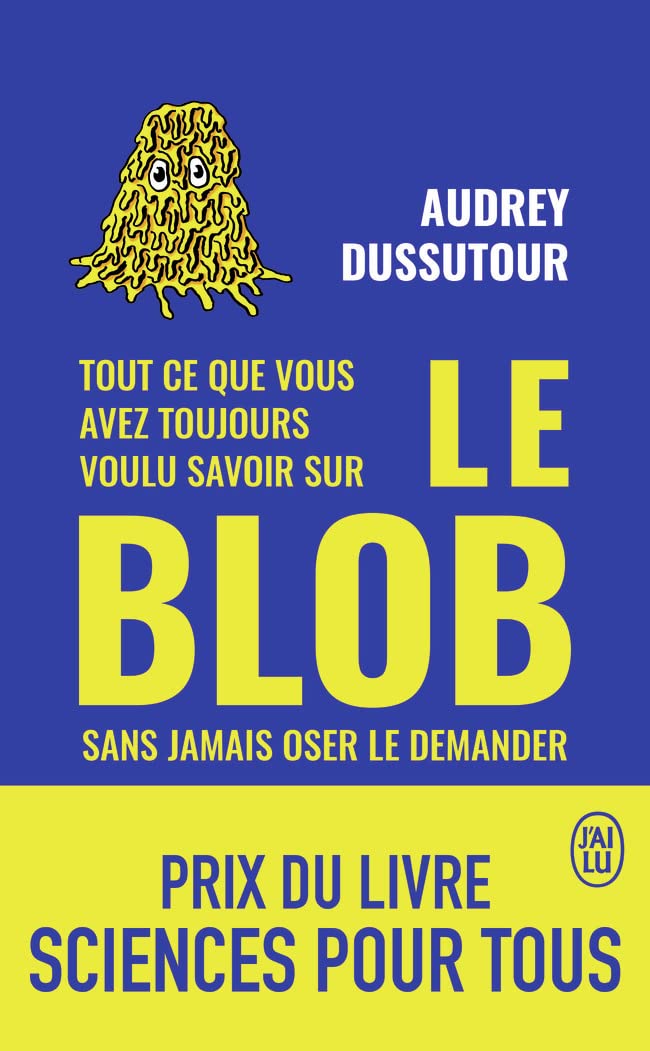 Tout ce que vous avez toujours voulu savoir sur le blob sans jamais oser le demander 9782290167342