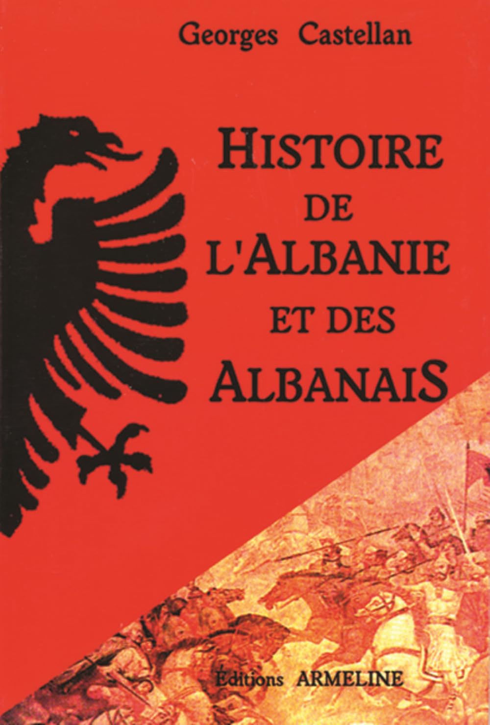 Histoire de l'Albanie et des Albanais 9782910878207