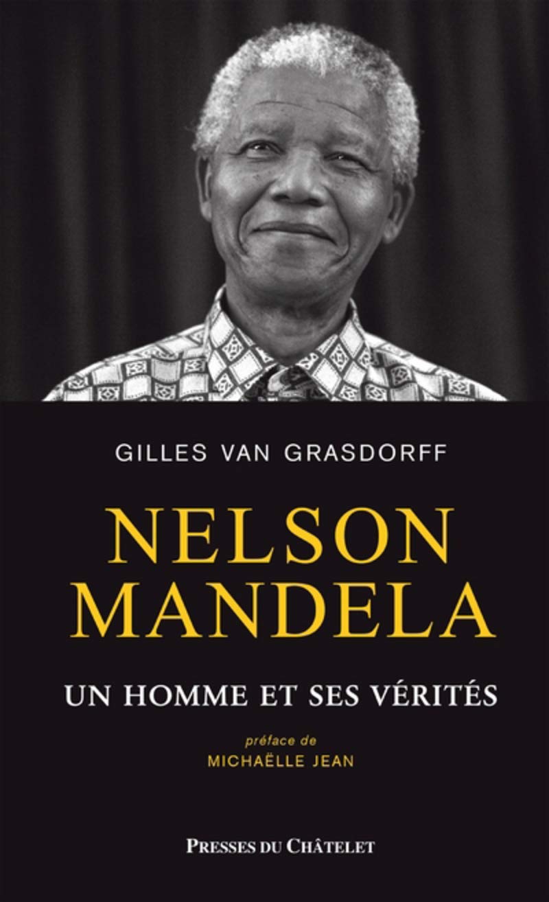 Nelson Mandela - Un homme et ses vérités 9782845927490