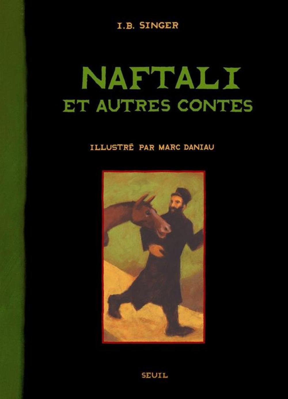 Naftali le conteur et son cheval Sus et autres contes 9782020629539