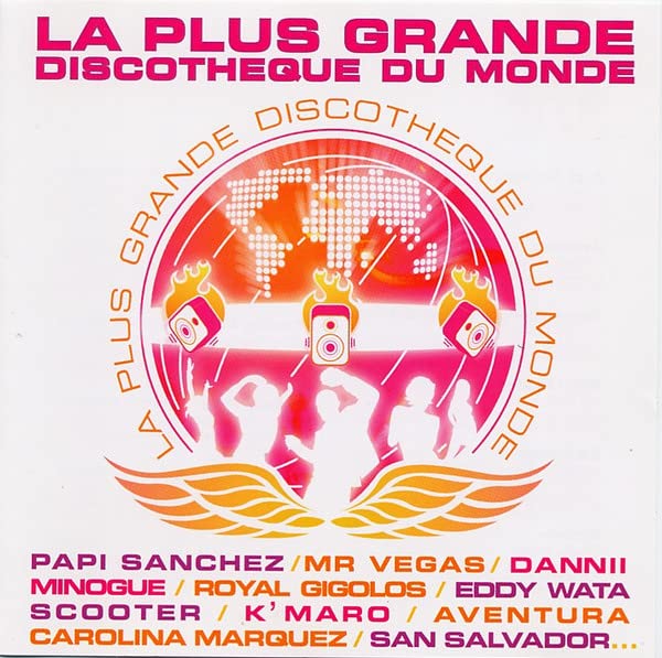 La Plus Grande discothèque du monde, vol.24 3297750018127