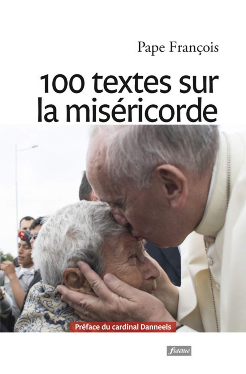 100 textes sur la Miséricorde 9782873566784