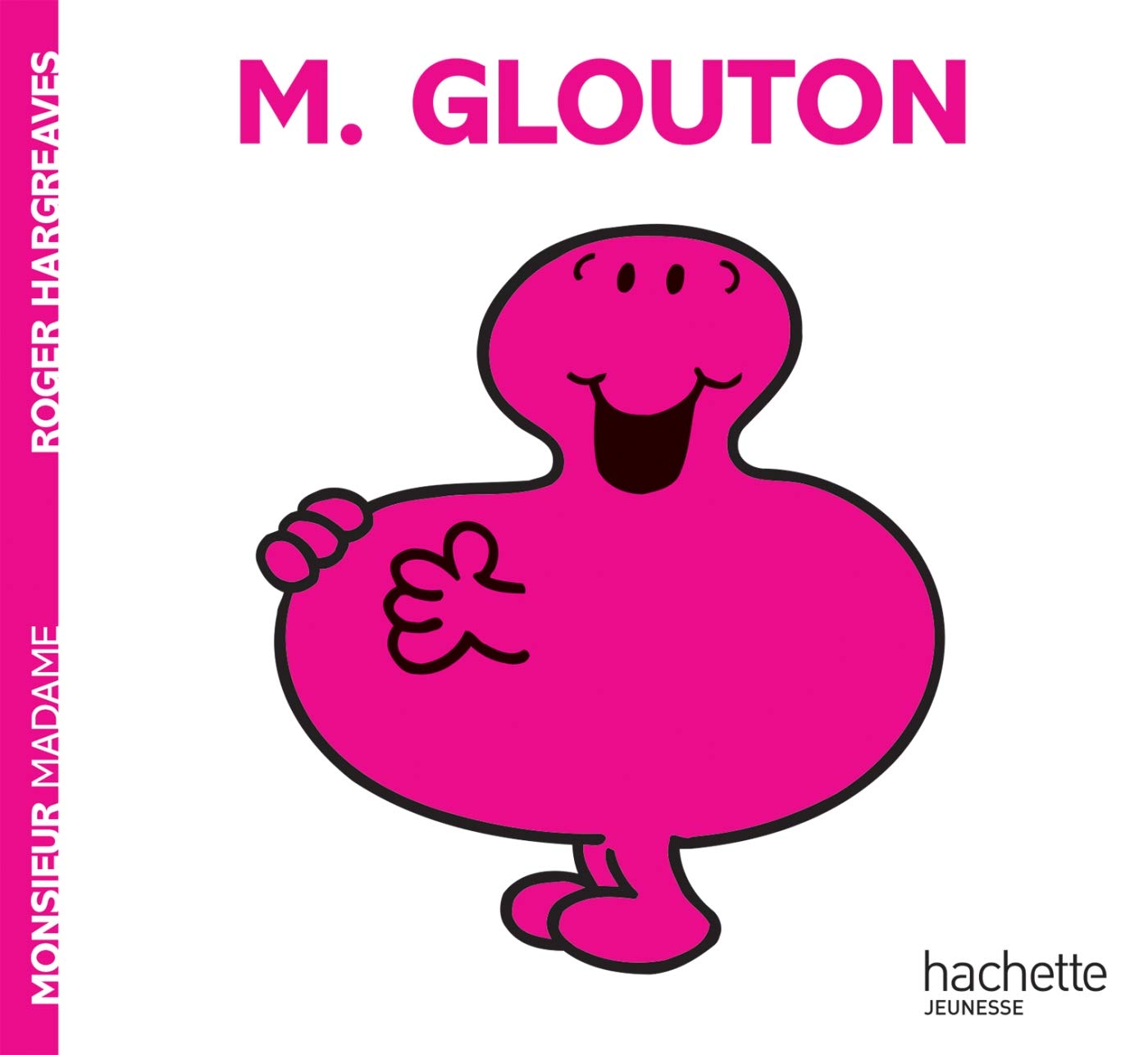 Monsieur Glouton 9782012245532